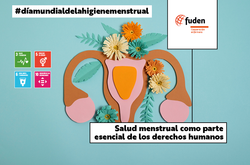 Salud Menstrual Como Parte Esencial De Los Derechos Humanos Fuden